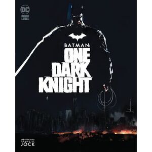 Batman: One Dark Knight -- Jock
